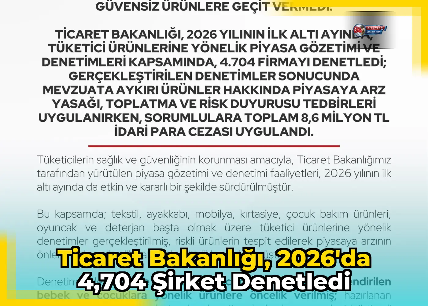 Ticaret Bakanlığı, 2026'da 4,704 şirket denetledi