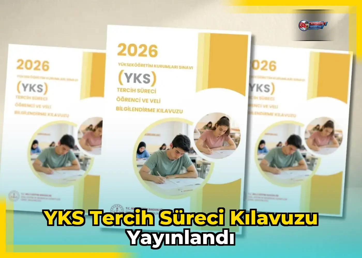 YKS Tercih Süreci Kılavuzu Yayınlandı