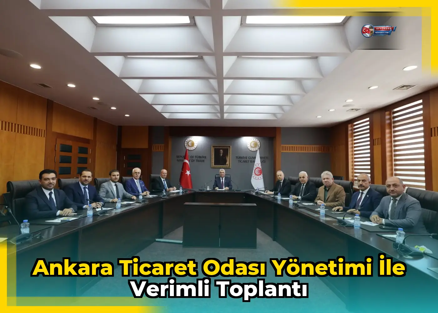 Ankara Ticaret Odası Yönetimi ile Verimli Toplantı