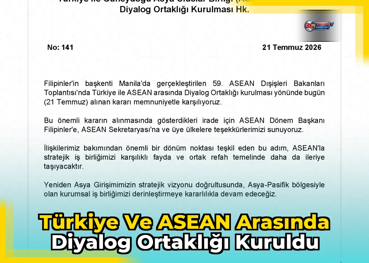 Türkiye ve ASEAN arasında diyalog ortaklığı kuruldu