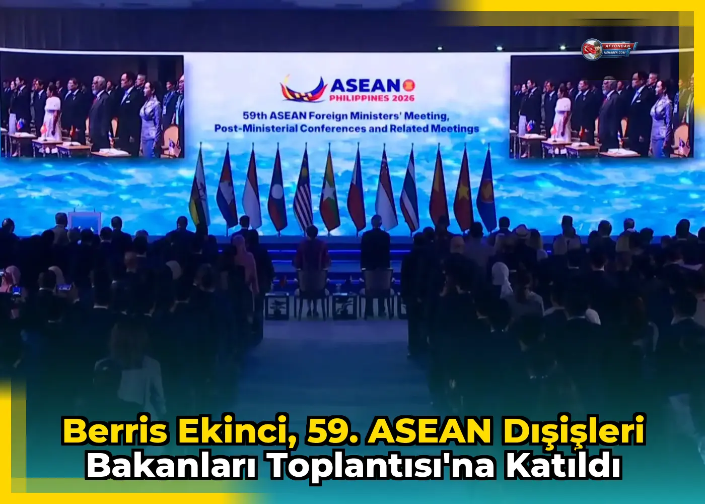 Berris Ekinci, 59. ASEAN Dışişleri Bakanları Toplantısı'na katıldı
