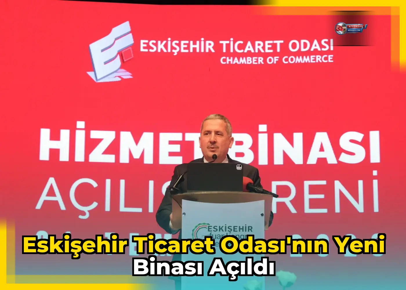 Eskişehir Ticaret Odası'nın Yeni Binası Açıldı