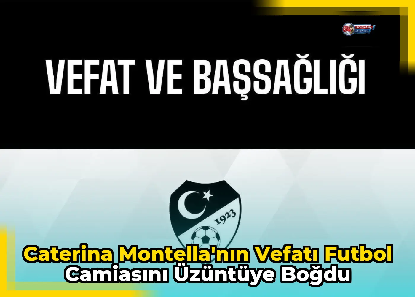 Caterina Montella'nın vefatı futbol camiasını üzüntüye boğdu