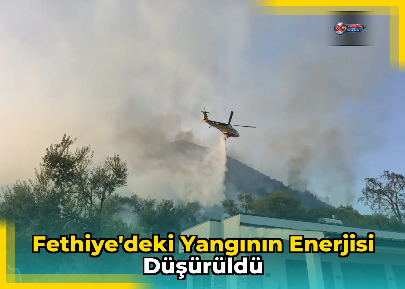 Fethiye'deki yangının enerjisi düşürüldü