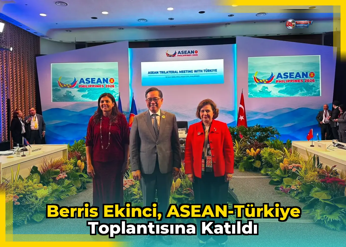 Berris Ekinci, ASEAN-Türkiye Toplantısına Katıldı