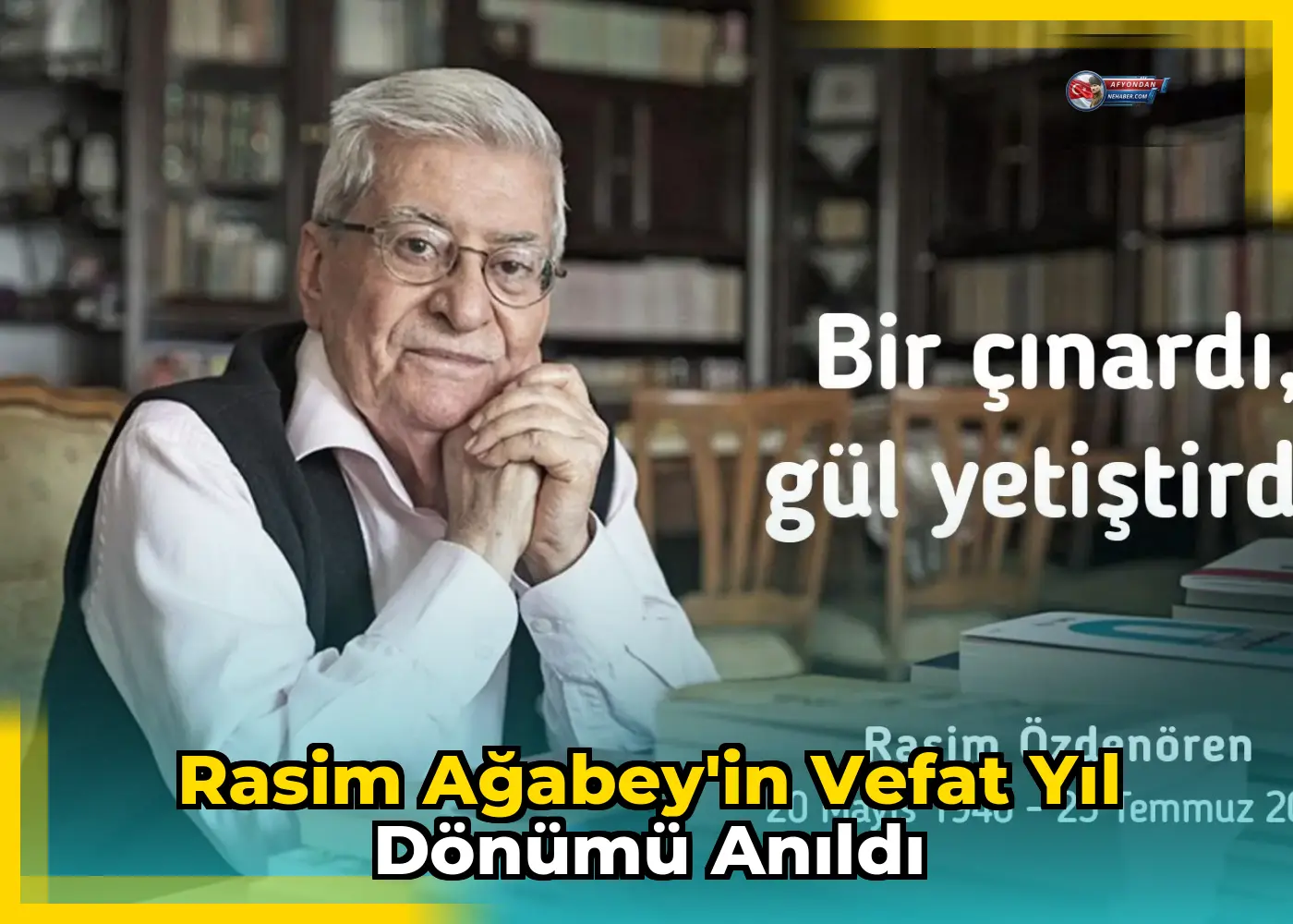 Rasim Ağabey'in vefat yıl dönümü anıldı