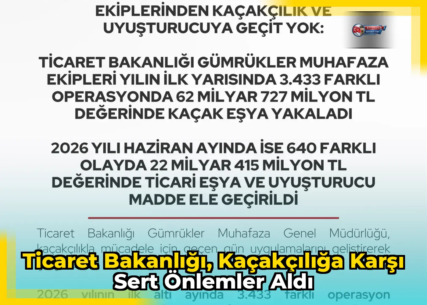 Ticaret Bakanlığı, kaçakçılığa karşı sert önlemler aldı