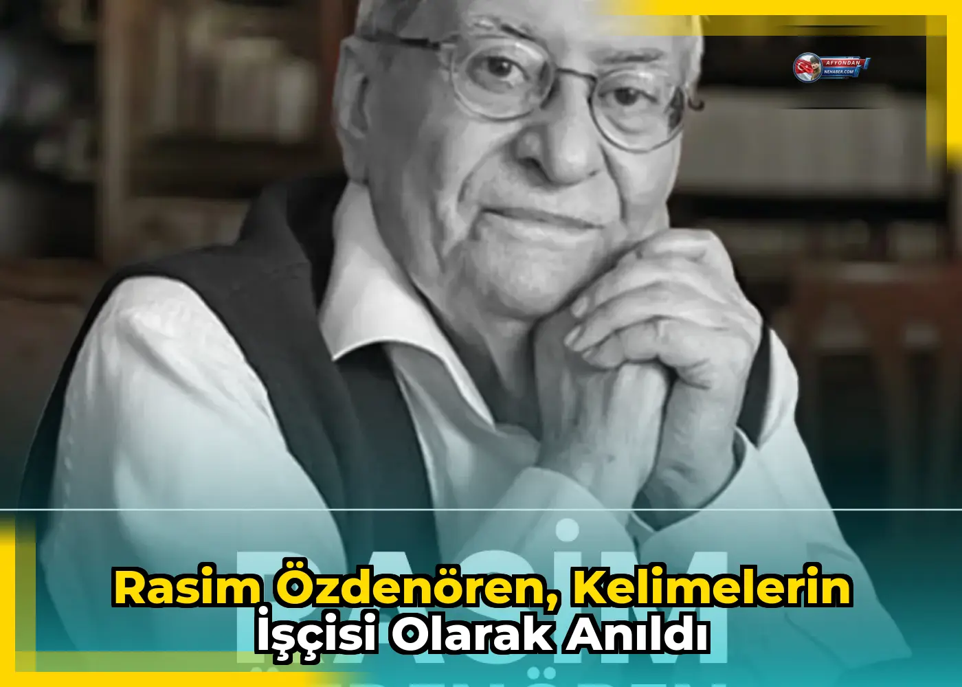 Rasim Özdenören, kelimelerin işçisi olarak anıldı