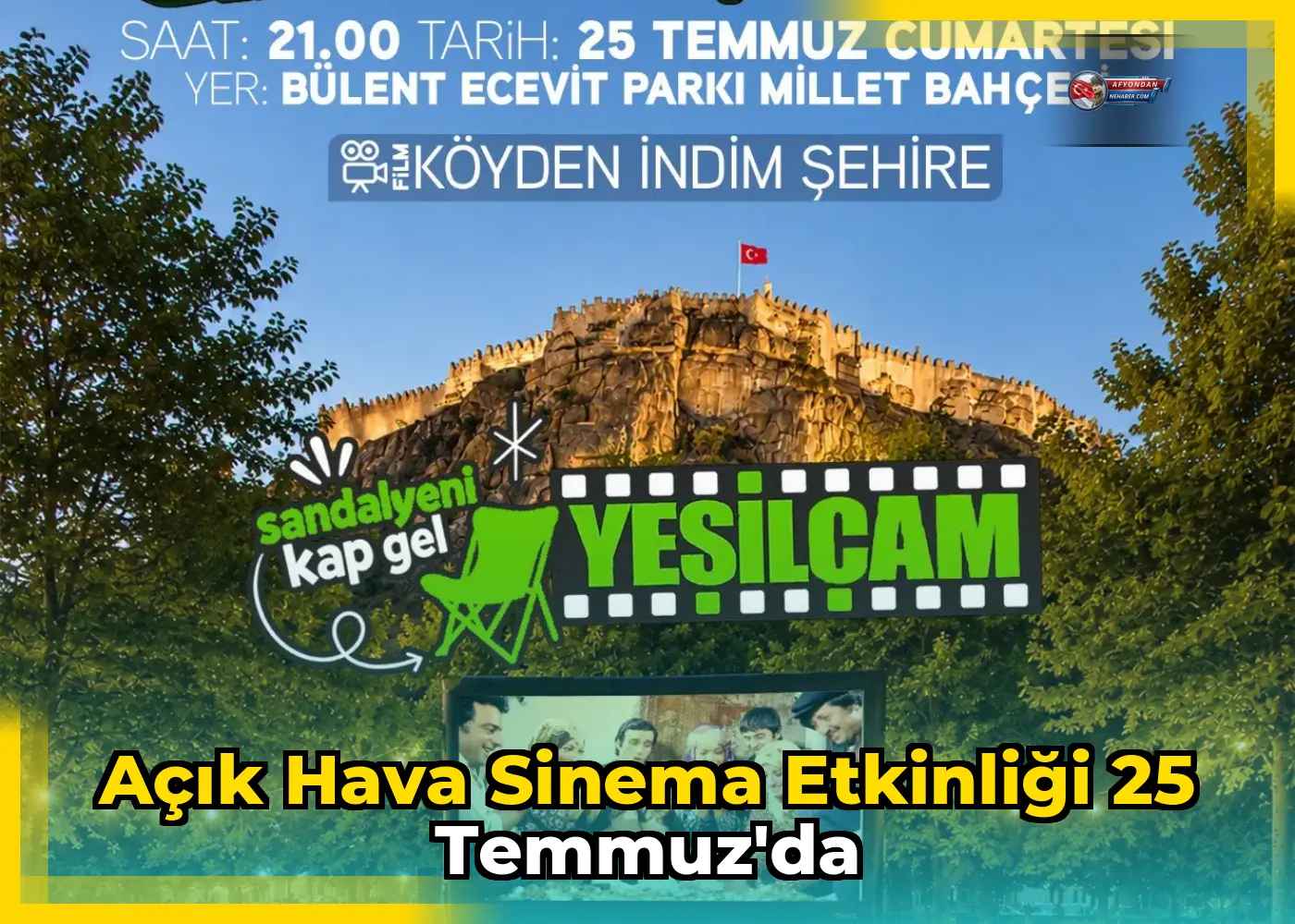 Açık hava sinema etkinliği 25 Temmuz'da