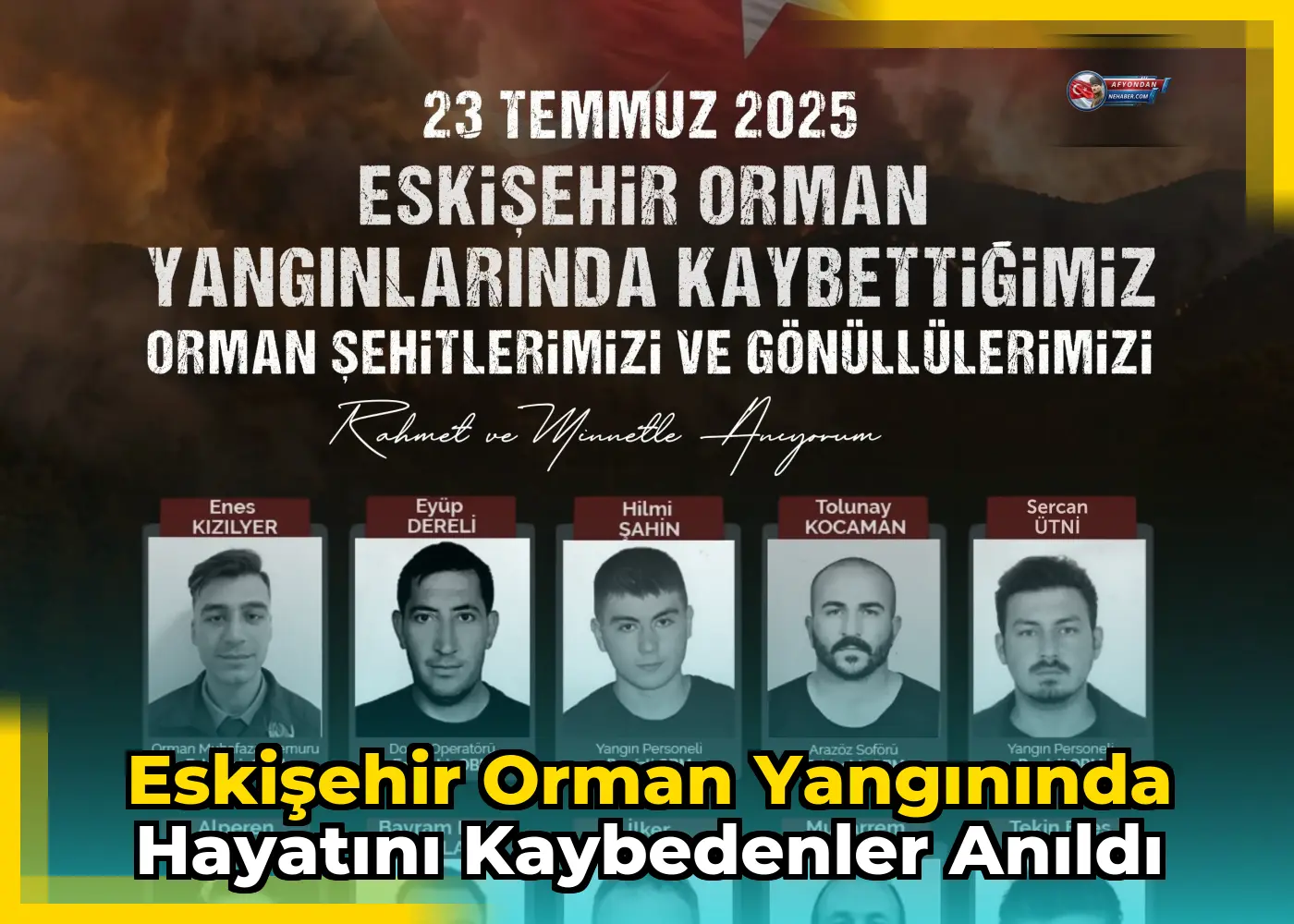 Eskişehir orman yangınında hayatını kaybedenler anıldı