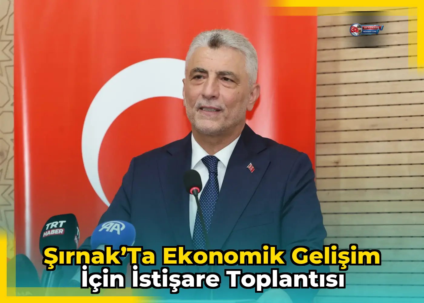 Şırnak’ta Ekonomik Gelişim İçin İstişare Toplantısı