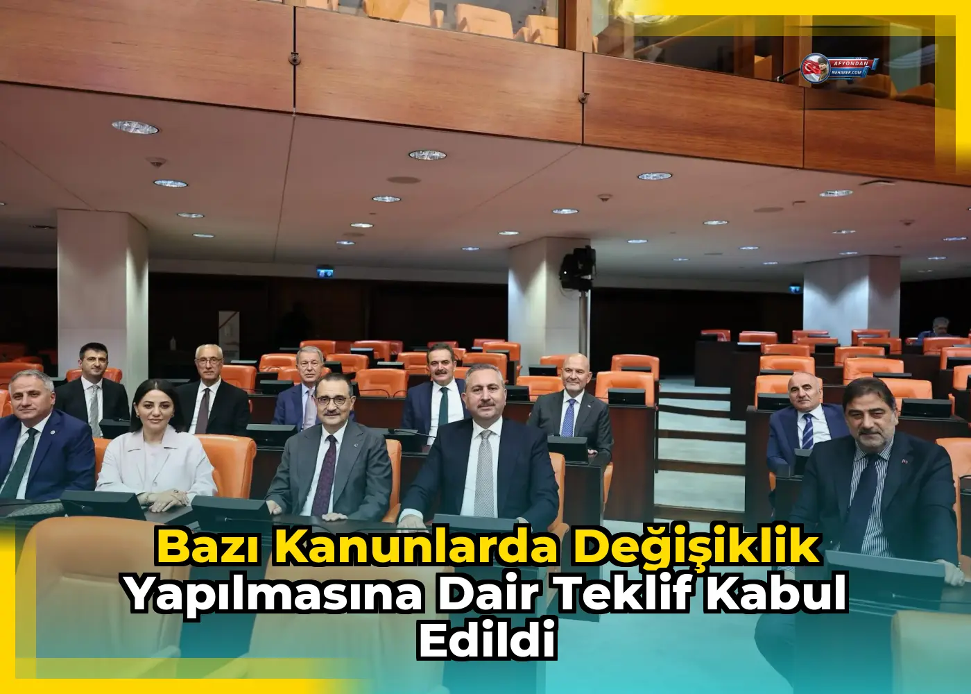 Bazı Kanunlarda Değişiklik Yapılmasına Dair Teklif Kabul Edildi