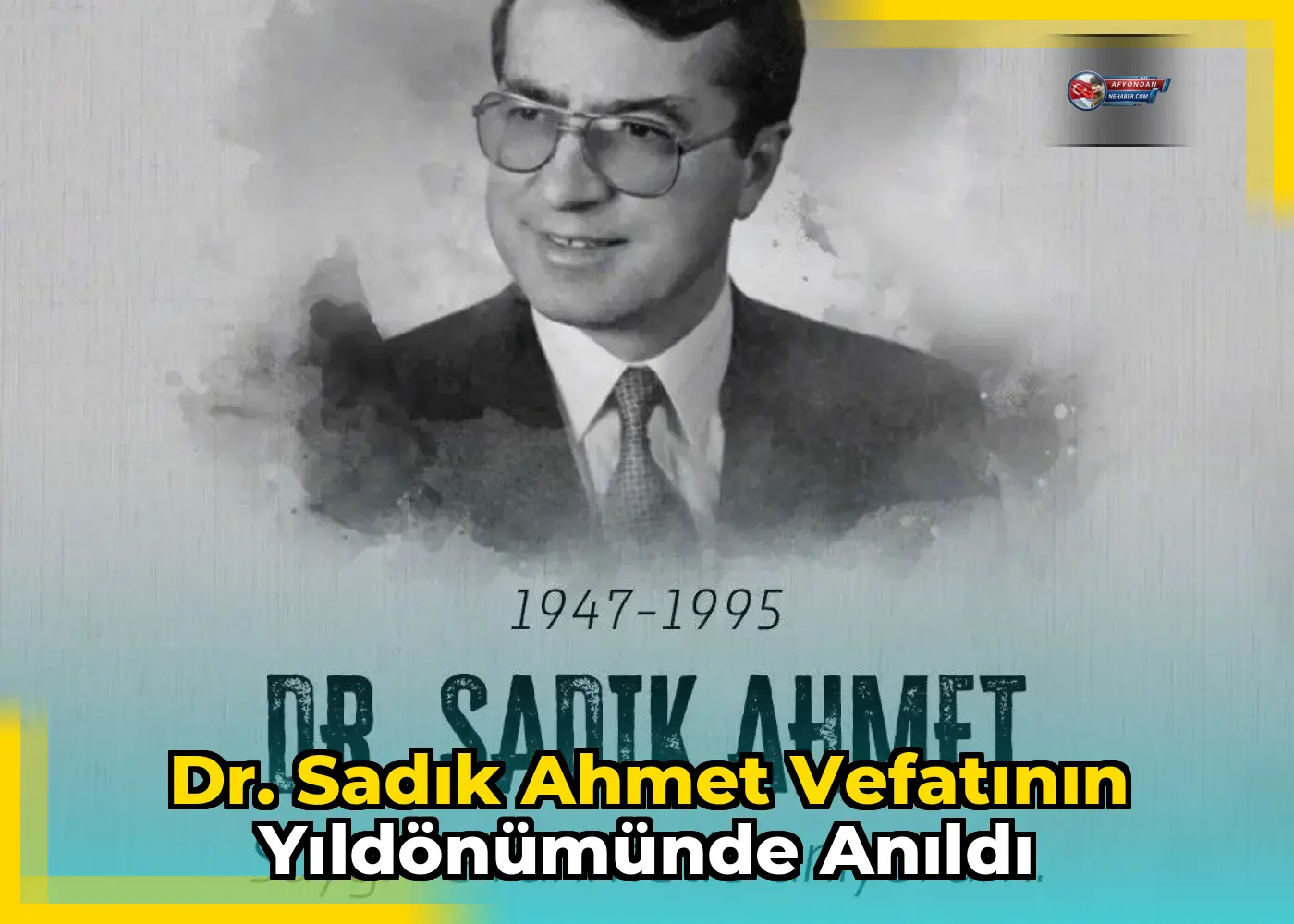 Dr. Sadık Ahmet vefatının yıldönümünde anıldı