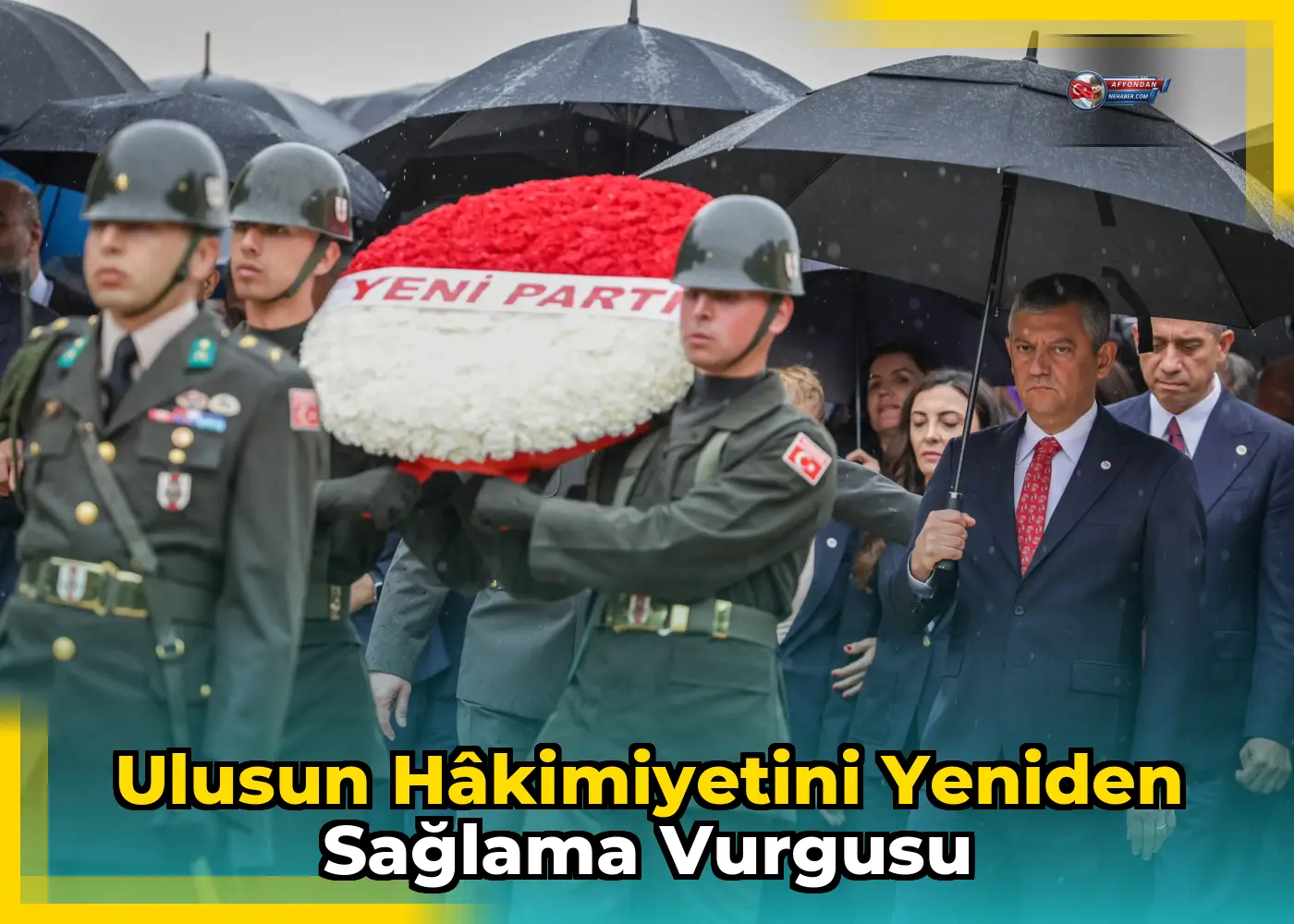 Ulusun Hâkimiyetini Yeniden Sağlama Vurgusu