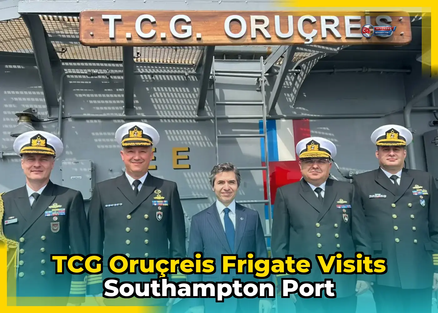 TCG Oruçreis Frigate Visits Southampton Port