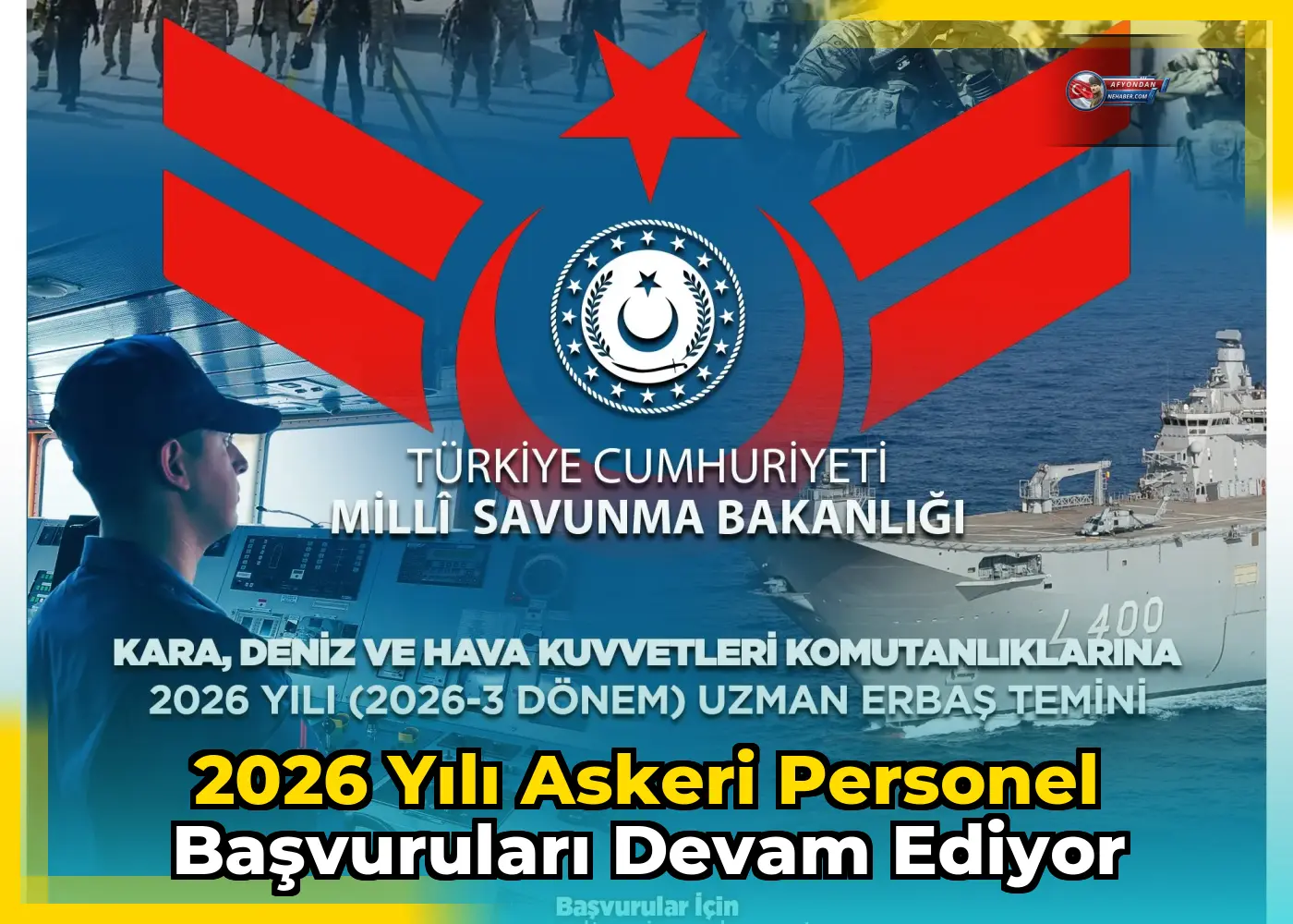 2026 Yılı Askeri Personel Başvuruları Devam Ediyor
