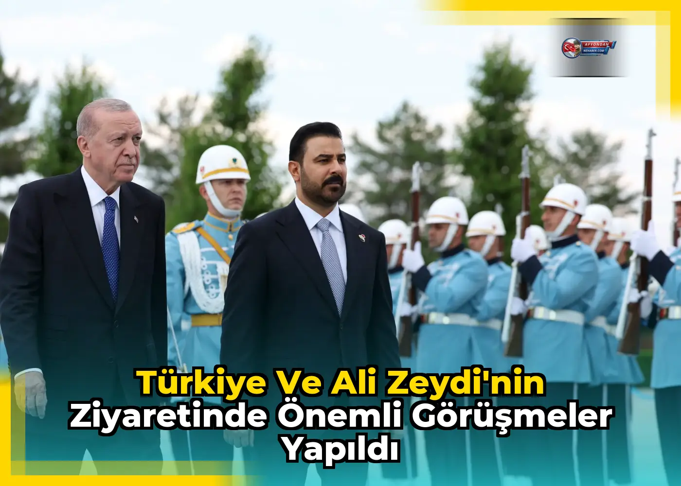 Türkiye ve Ali Zeydi'nin ziyaretinde önemli görüşmeler yapıldı