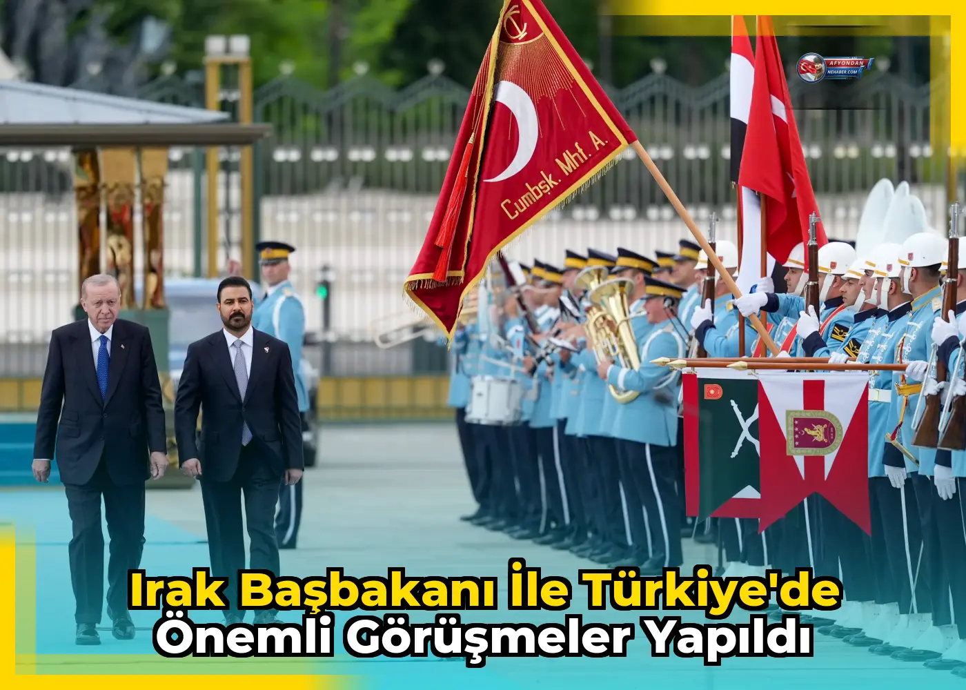 Irak Başbakanı ile Türkiye'de önemli görüşmeler yapıldı