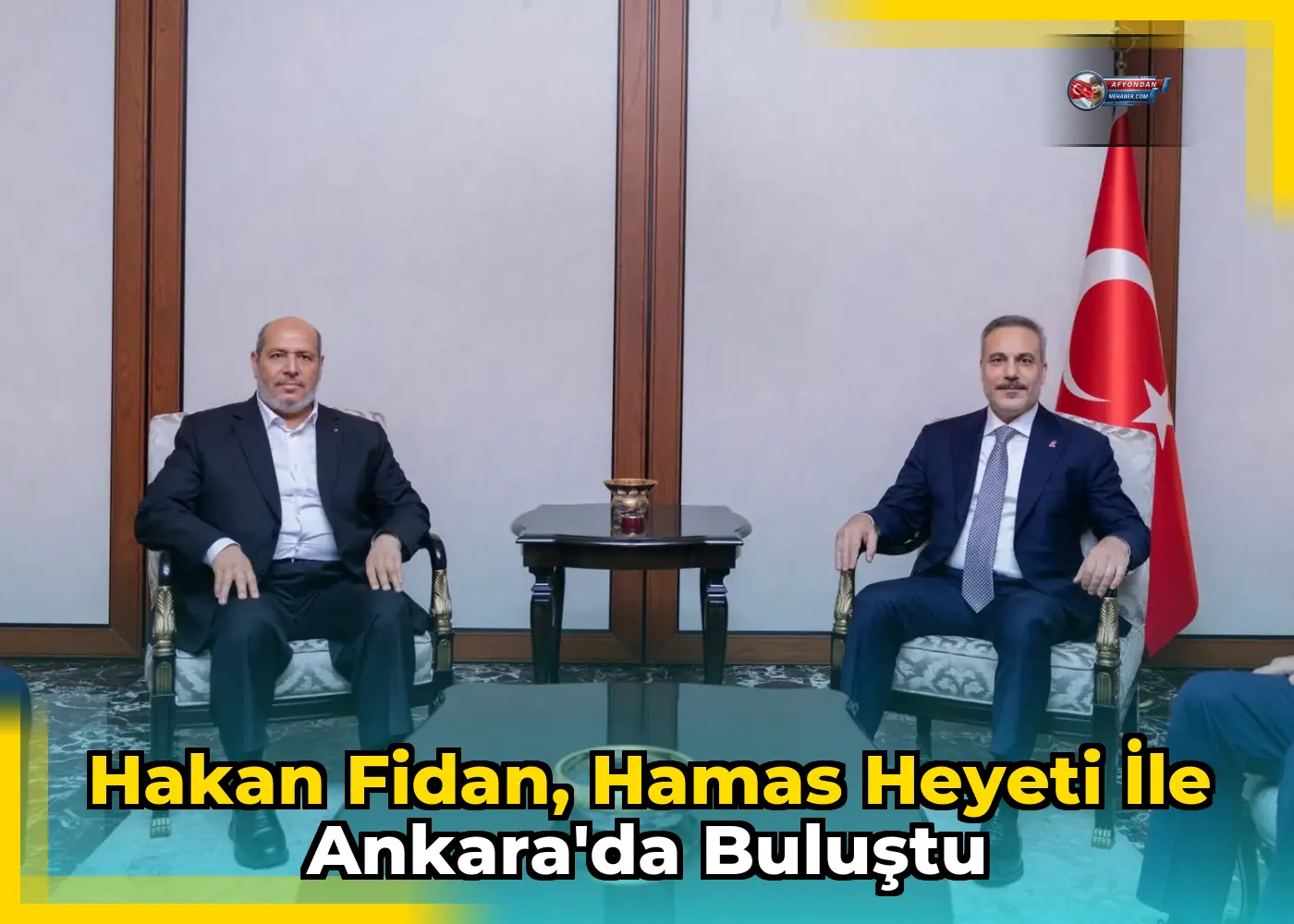 Hakan Fidan, Hamas Heyeti ile Ankara'da Buluştu