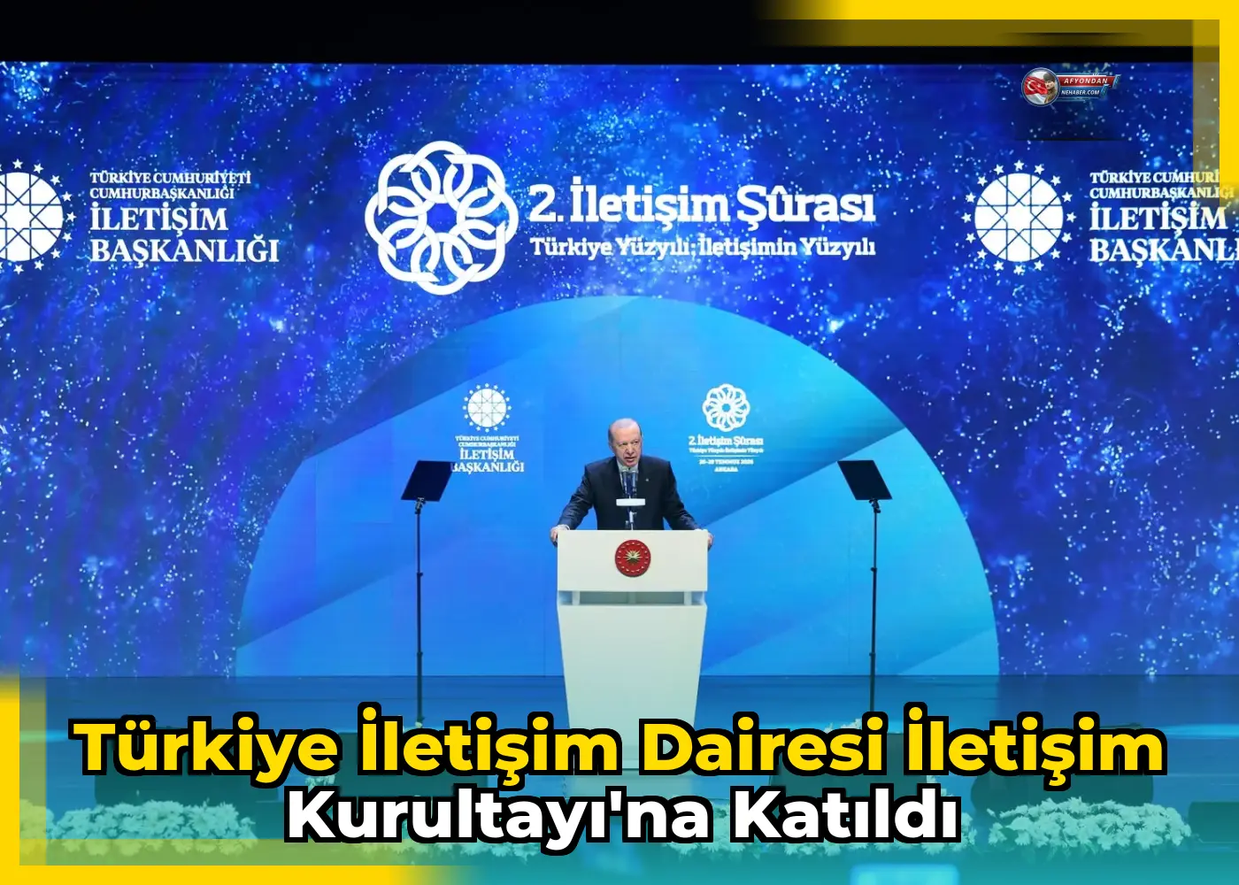 Türkiye İletişim Dairesi İletişim Kurultayı'na Katıldı