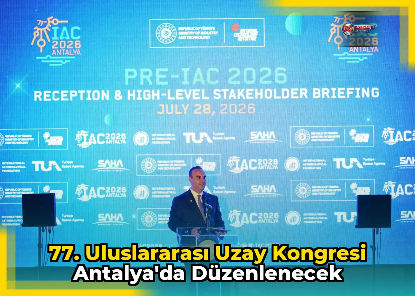 77. Uluslararası Uzay Kongresi Antalya'da düzenlenecek