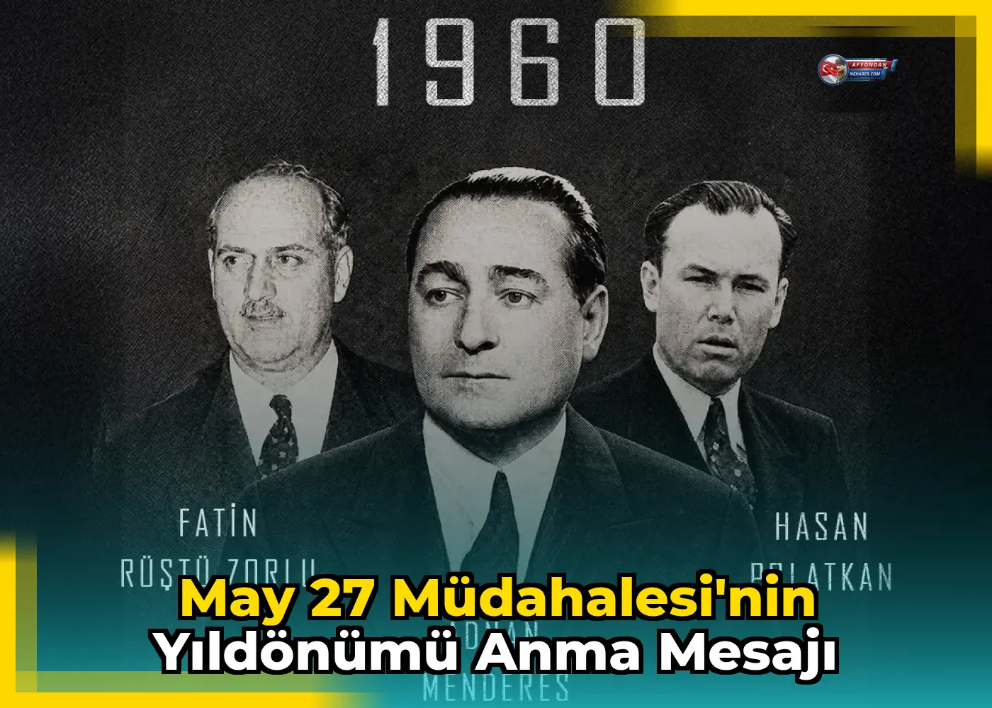 May 27 Müdahalesi'nin Yıldönümü Anma Mesajı