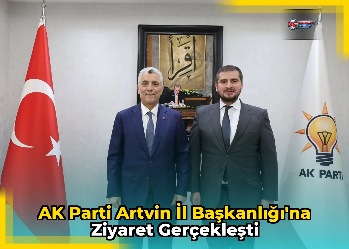 AK Parti Artvin İl Başkanlığı'na Ziyaret Gerçekleşti