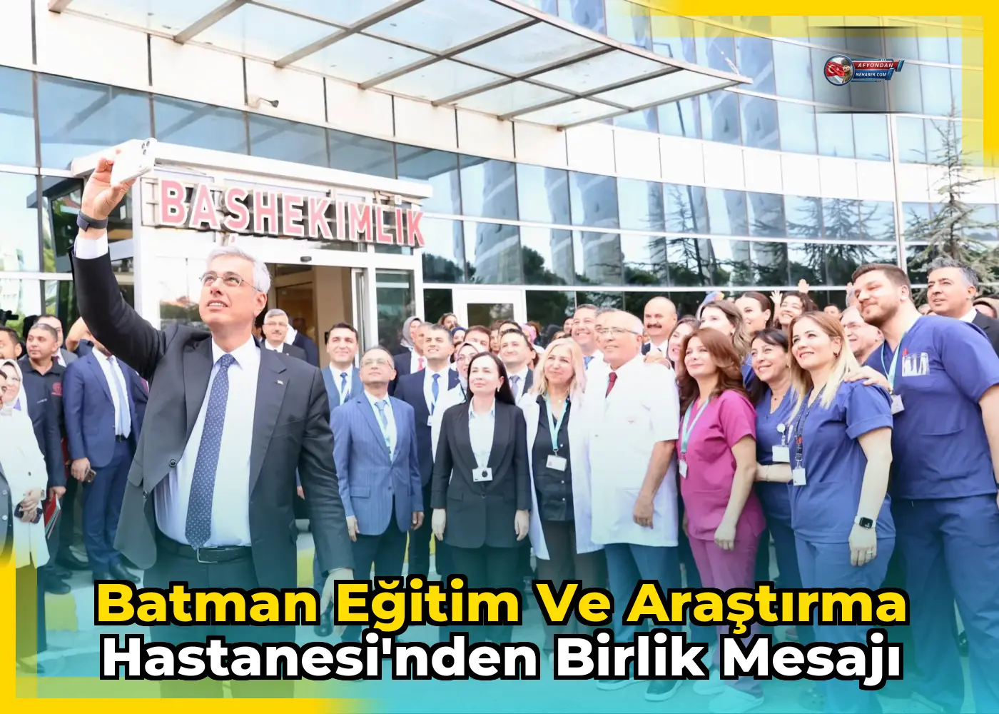Batman Eğitim ve Araştırma Hastanesi'nden birlik mesajı