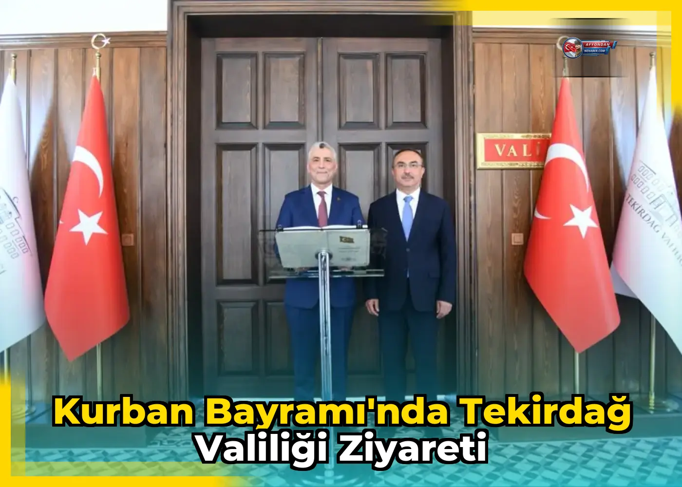 Kurban Bayramı'nda Tekirdağ Valiliği ziyareti