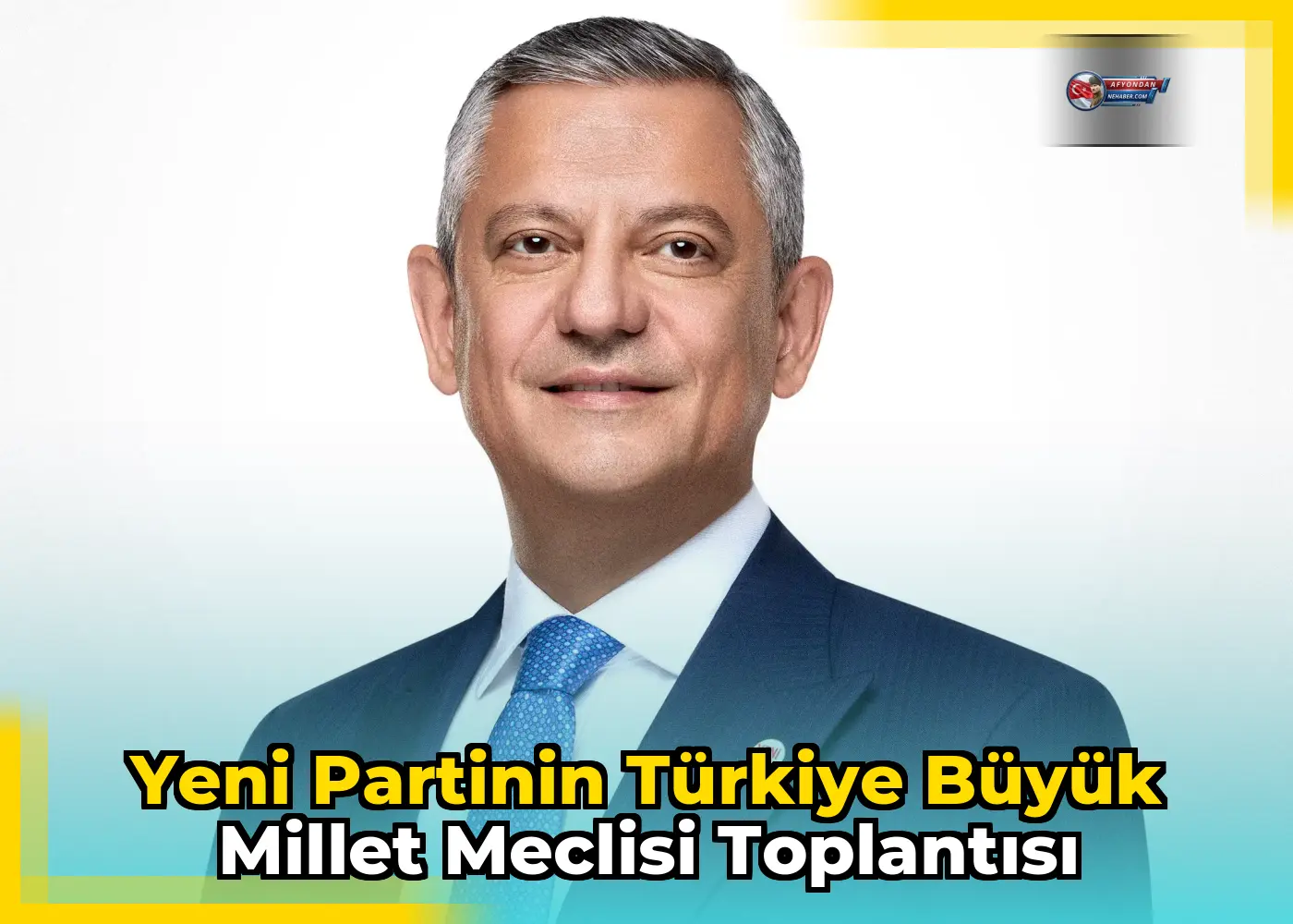 Yeni Partinin Türkiye Büyük Millet Meclisi Toplantısı
