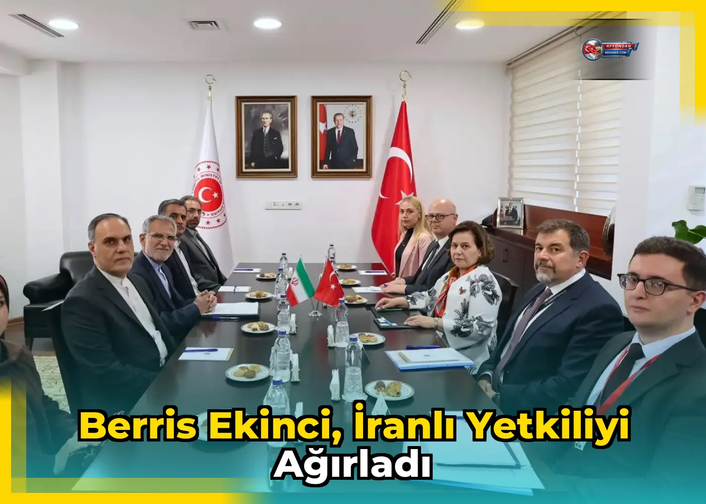 Berris Ekinci, İranlı Yetkiliyi Ağırladı