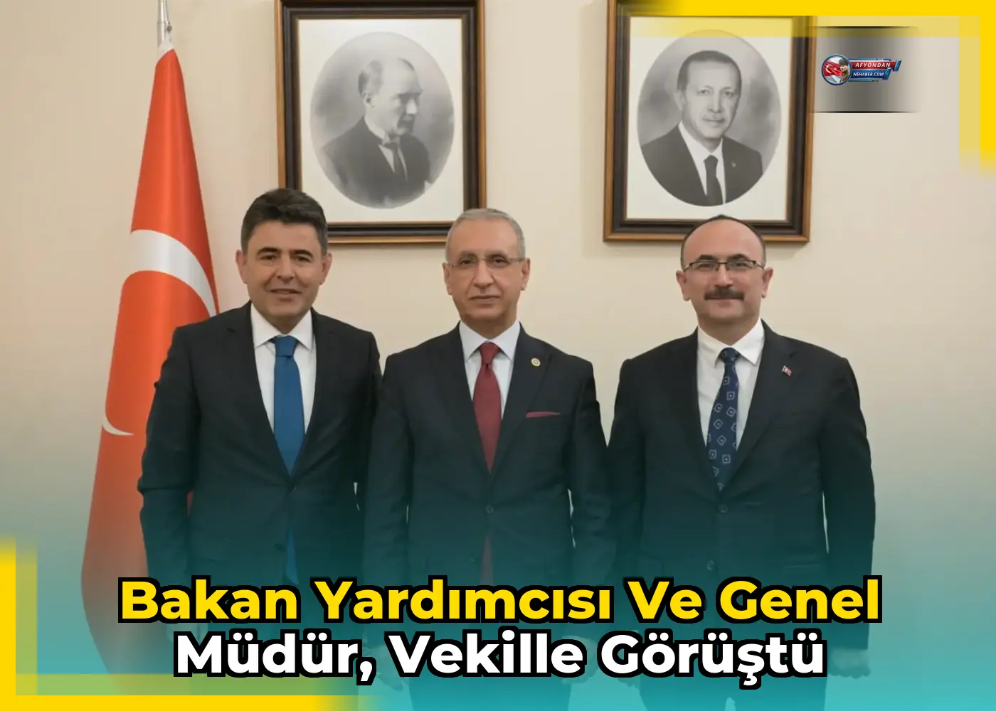 Bakan Yardımcısı ve Genel Müdür, Vekille Görüştü