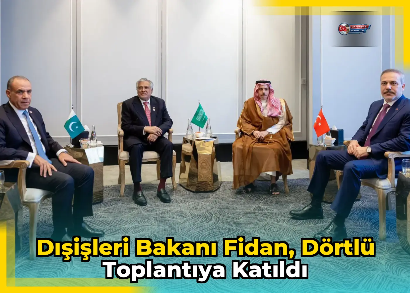 Dışişleri Bakanı Fidan, Dörtlü Toplantıya Katıldı