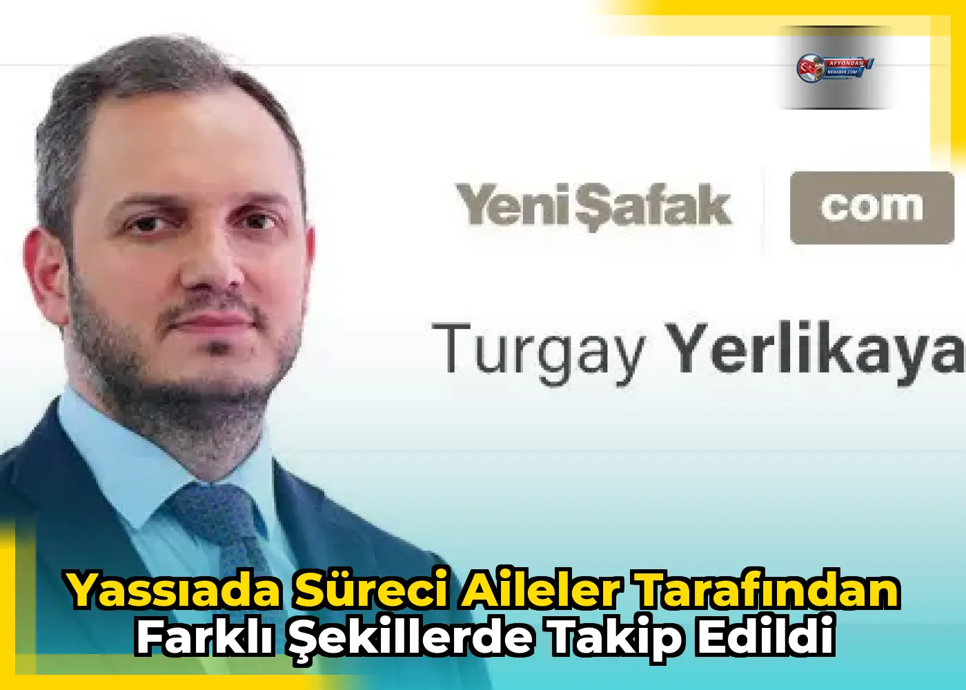 Yassıada süreci aileler tarafından farklı şekillerde takip edildi