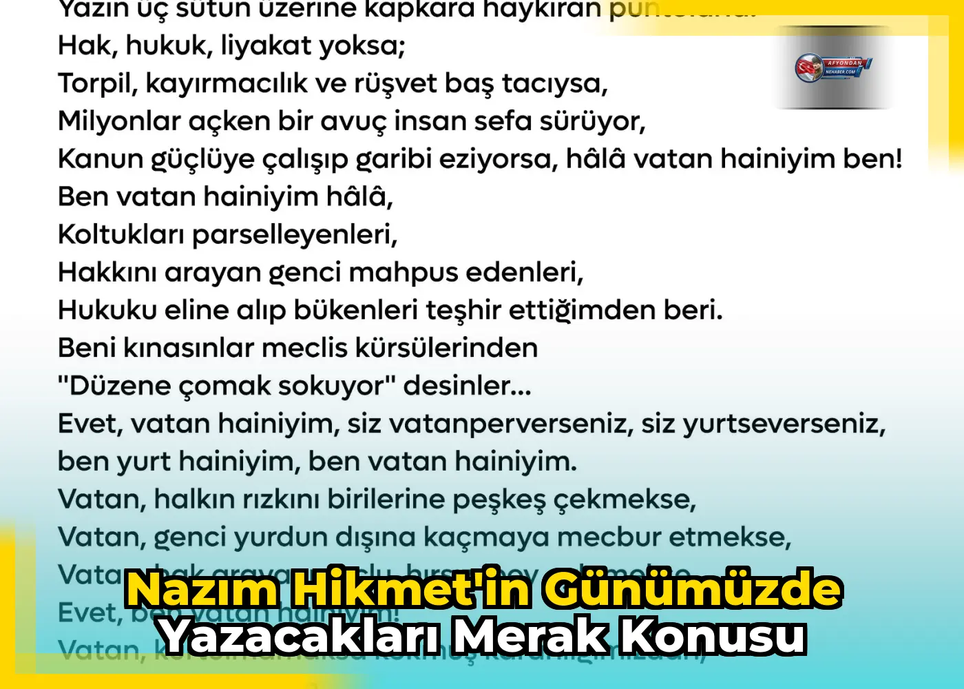 Nazım Hikmet'in günümüzde yazacakları merak konusu