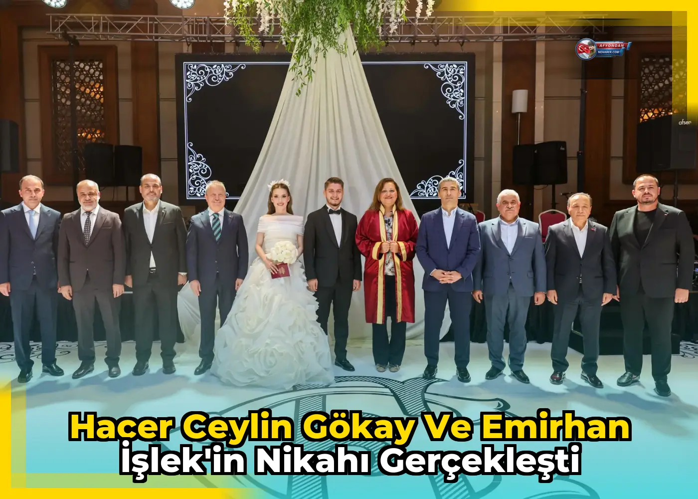 Hacer Ceylin Gökay ve Emirhan İşlek'in nikahı gerçekleşti