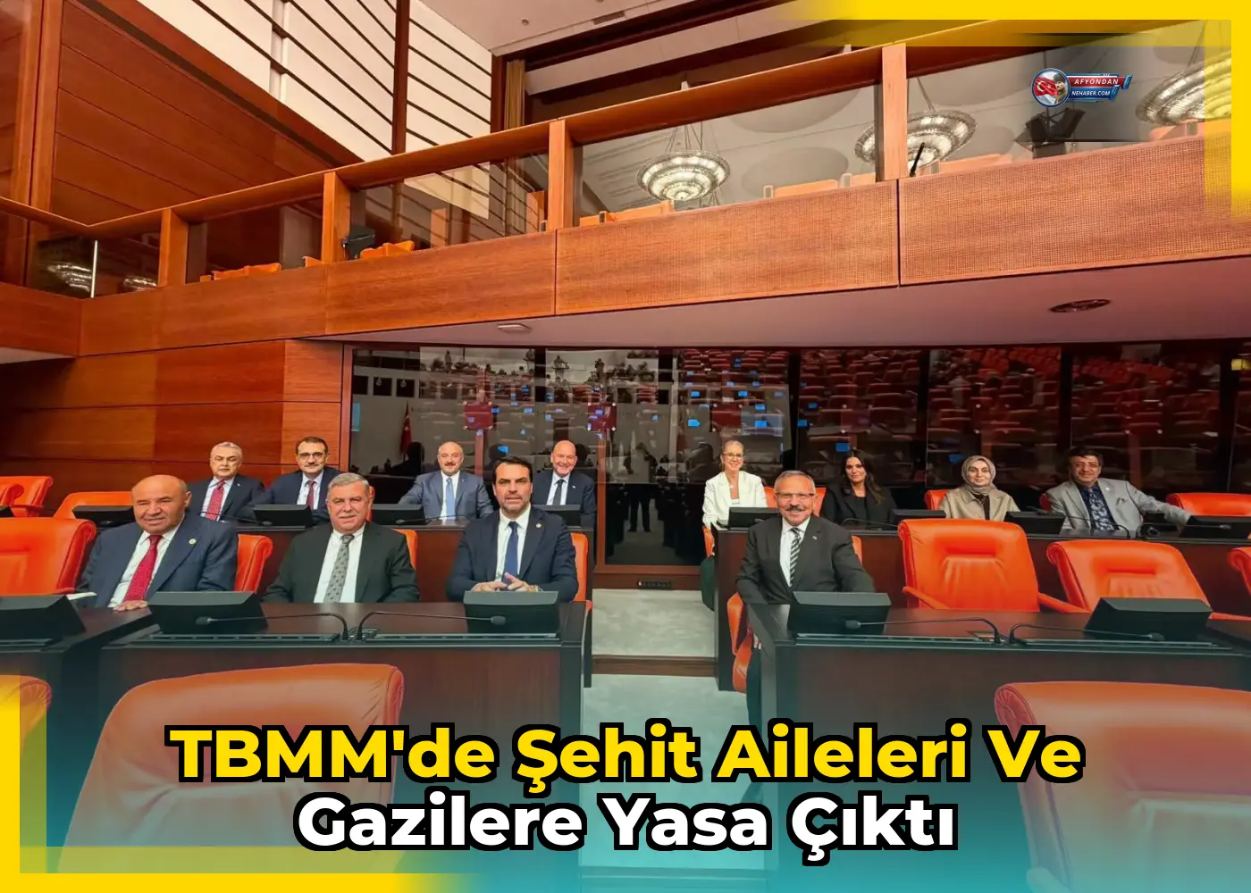 TBMM'de Şehit Aileleri ve Gazilere Yasa Çıktı