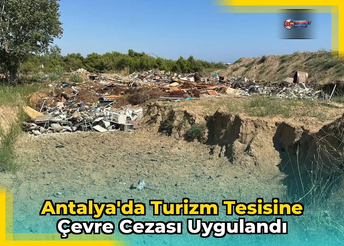 Antalya'da turizm tesisine çevre cezası uygulandı