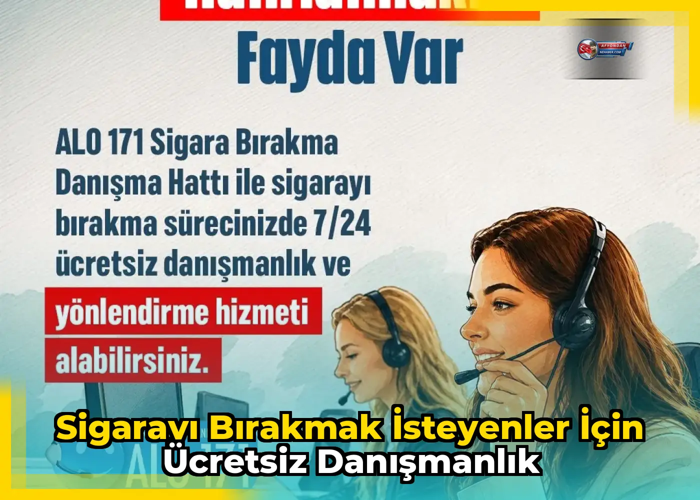 Sigarayı bırakmak isteyenler için ücretsiz danışmanlık