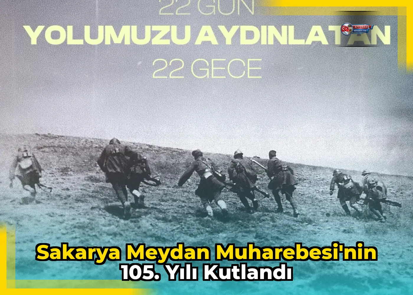 Sakarya Meydan Muharebesi'nin 105. yılı kutlandı