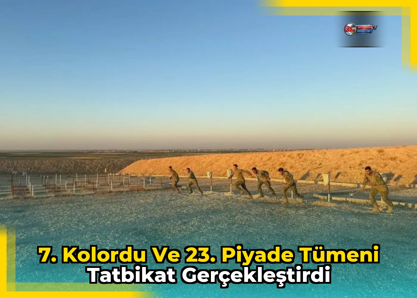 7. Kolordu ve 23. Piyade Tümeni tatbikat gerçekleştirdi
