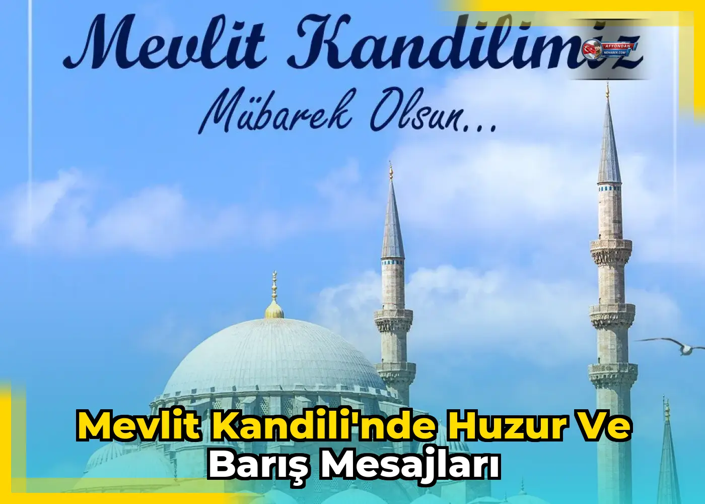 Mevlit Kandili'nde huzur ve barış mesajları
