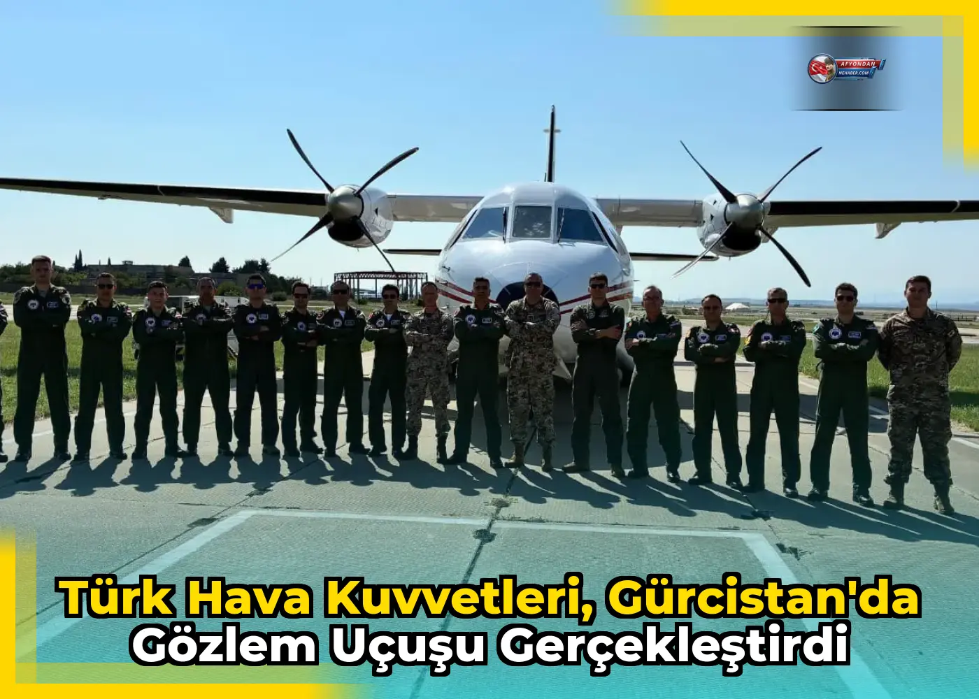 Türk Hava Kuvvetleri, Gürcistan'da Gözlem Uçuşu Gerçekleştirdi