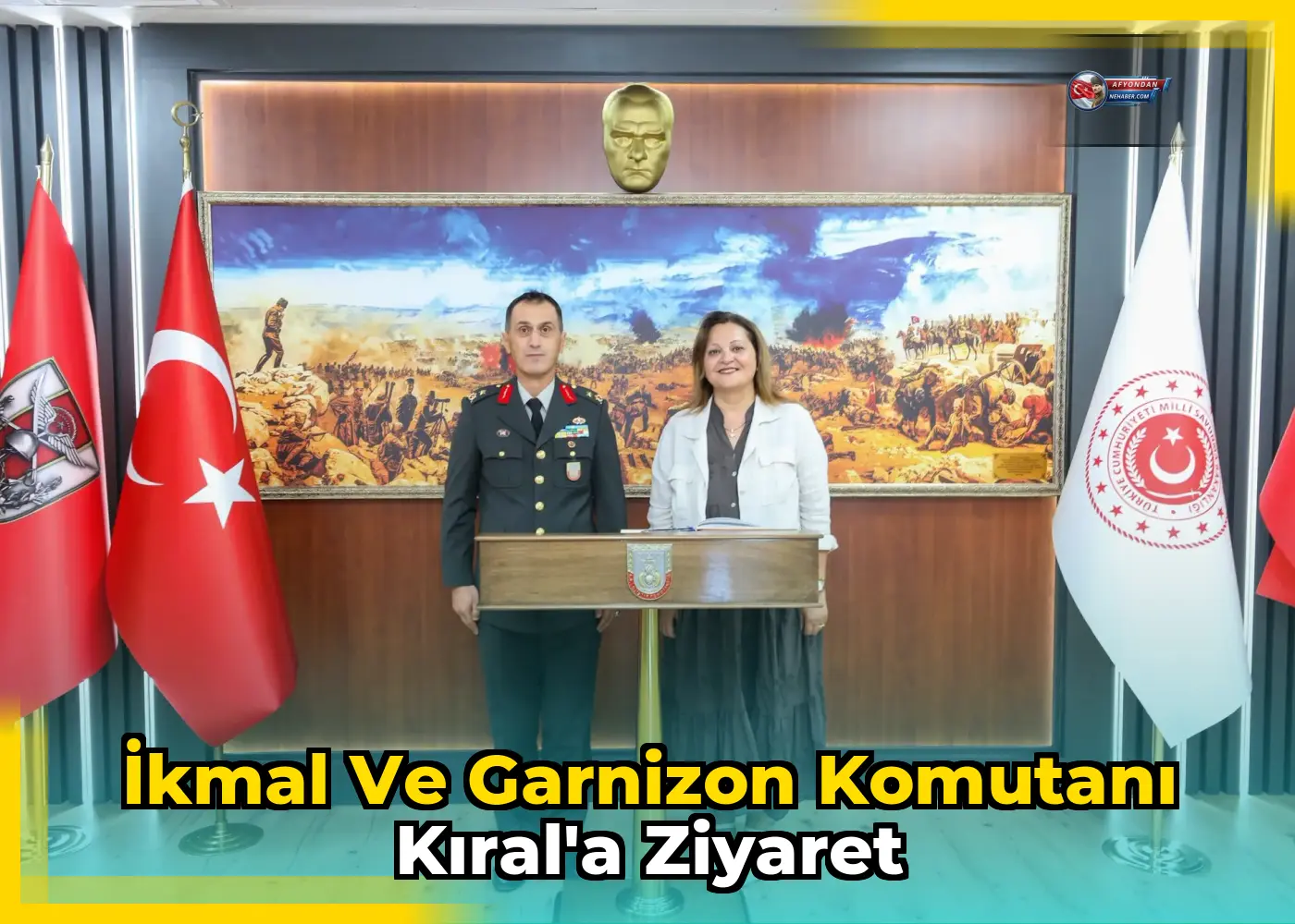 İkmal ve Garnizon Komutanı Kıral'a Ziyaret
