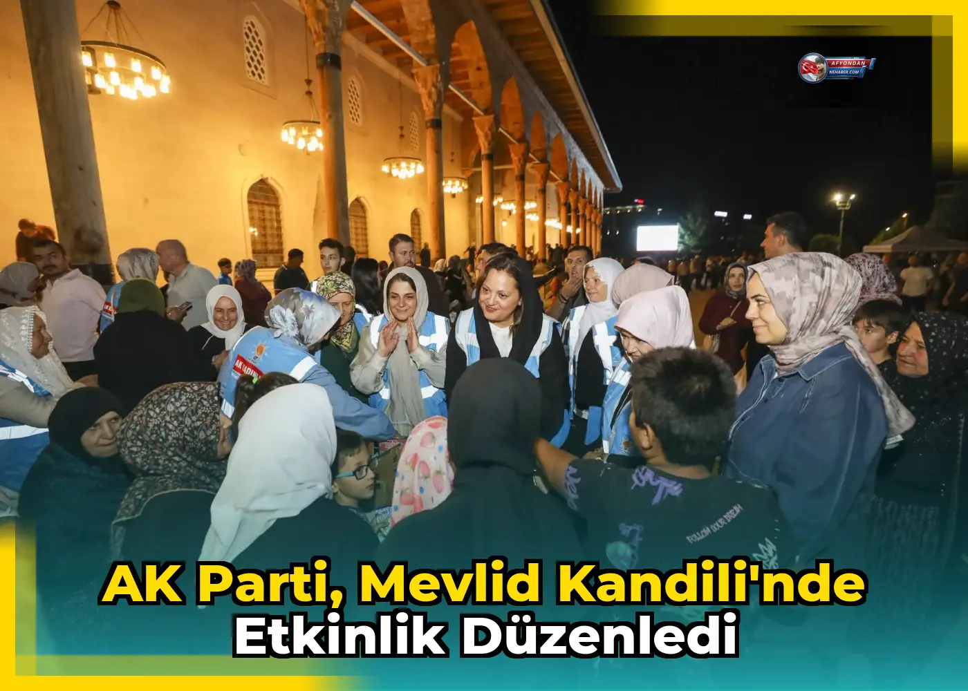 AK Parti, Mevlid Kandili'nde etkinlik düzenledi