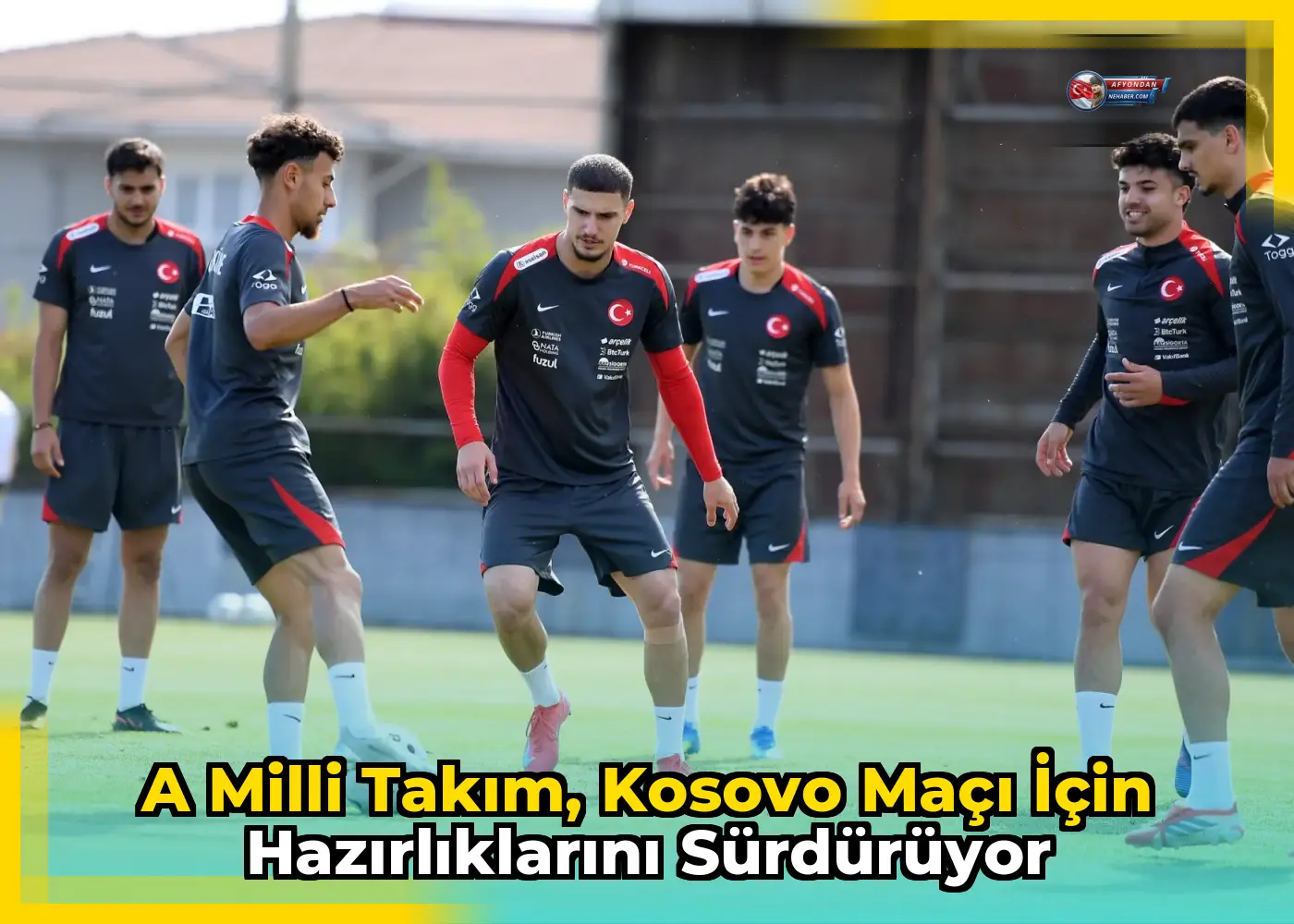 A Milli Takım, Kosovo maçı için hazırlıklarını sürdürüyor