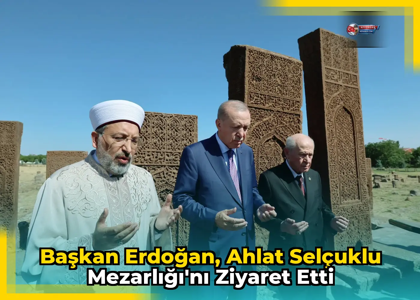 Başkan Erdoğan, Ahlat Selçuklu Mezarlığı'nı Ziyaret Etti