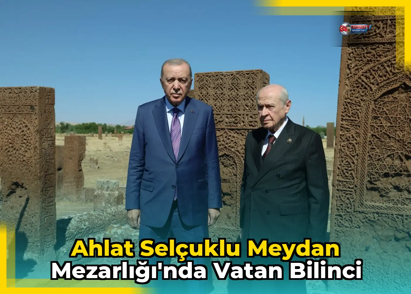 Ahlat Selçuklu Meydan Mezarlığı'nda vatan bilinci