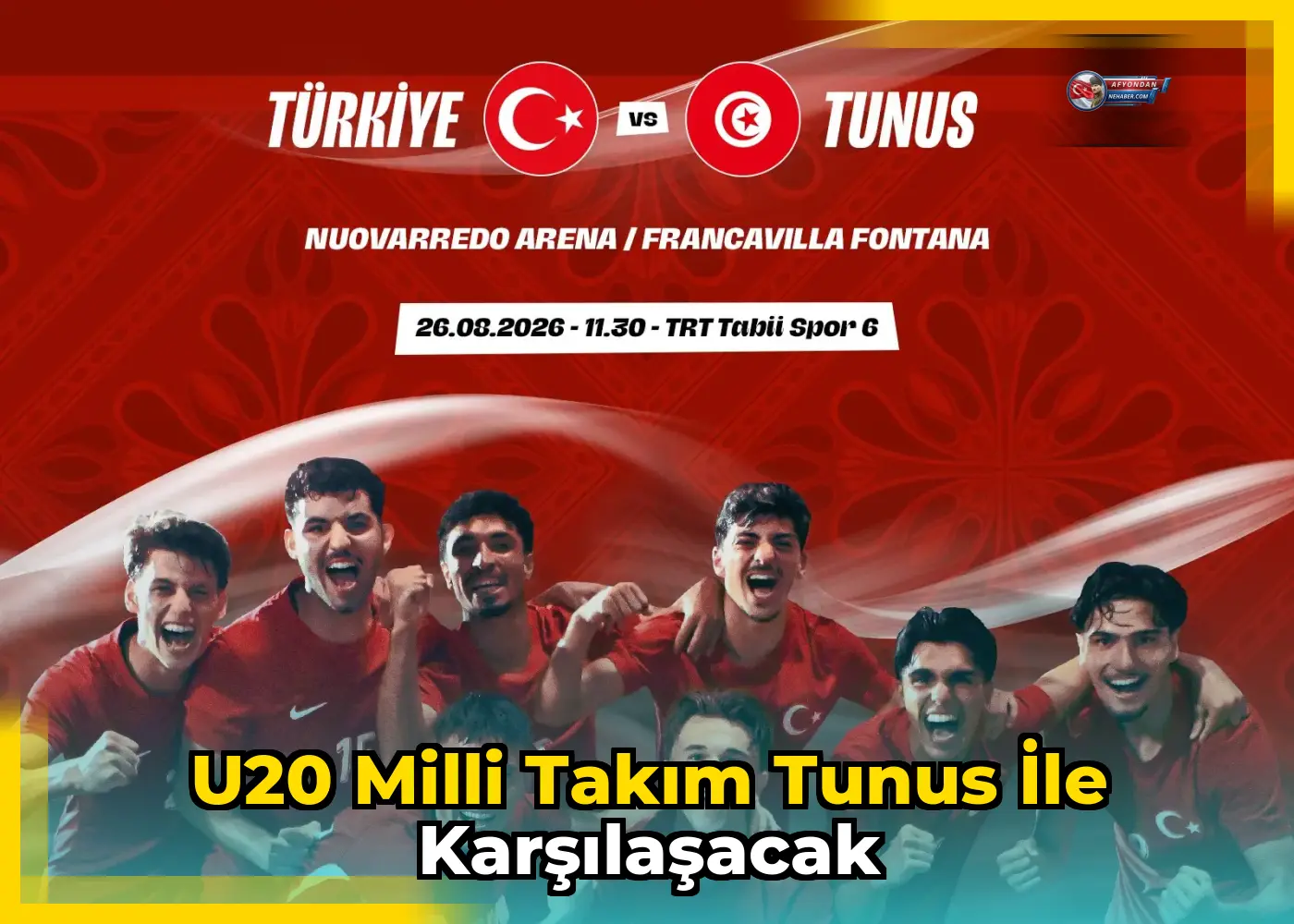 U20 Milli Takım Tunus ile karşılaşacak