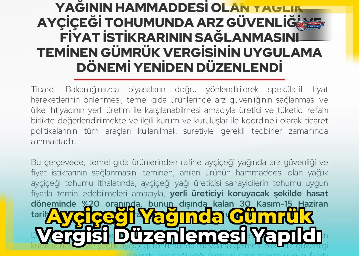 Ayçiçeği yağında gümrük vergisi düzenlemesi yapıldı